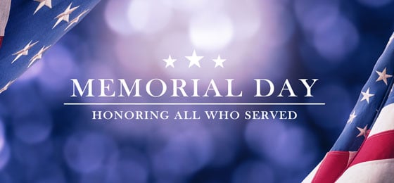 Memorial Day - Honoring All Who Served